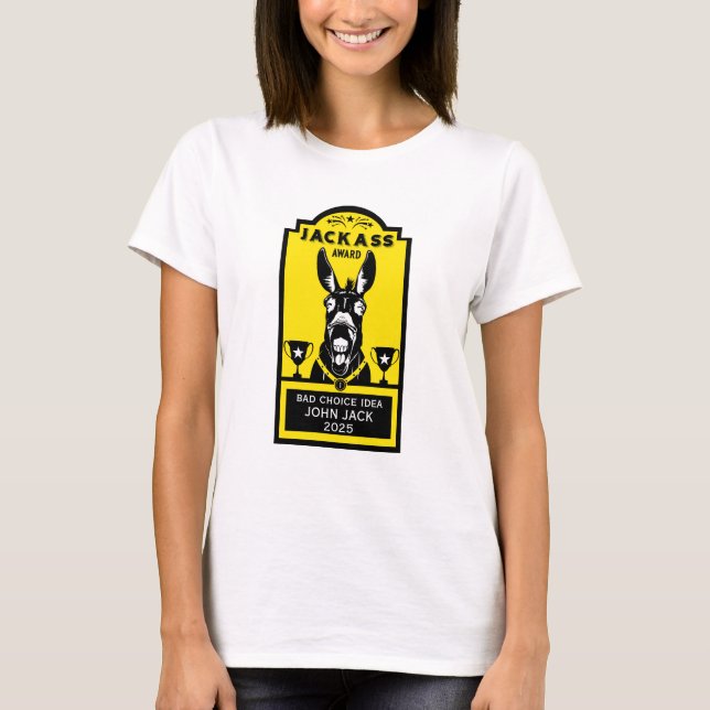 Jackass Award T-Shirt (Front)