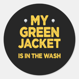 Jacket Green In The Wash Master Golf Golfer Player Classic Round Sticker