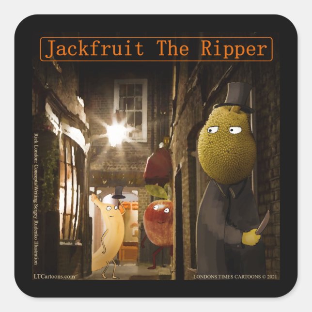 Jackfruit The Ripper Funny Rick London Square Sticker (Front)