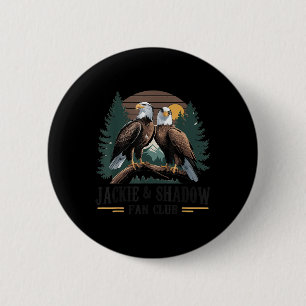 Jackie And Shadow Bald Eagle Nature Lover Wildlife 6 Cm Round Badge
