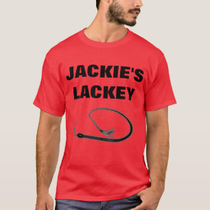 JACKIE'S LACKEY T-Shirt