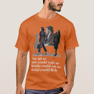 Jackson Could Rule Rosa Sat So Ruby Could Walk T-Shirt