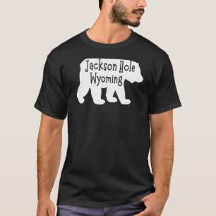Jackson Hole Wyoming Bear Nature Hiking Travel Cut T-Shirt