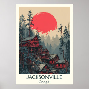 Jacksonville Oregon Vintage Historic Gold Rush Art Poster