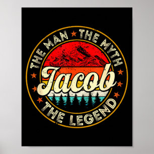 Jacob The Man The Myth The Legend D Name  Poster