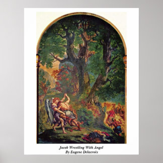 Jacob Wrestling With Angel By Eugene Delacroix Poster