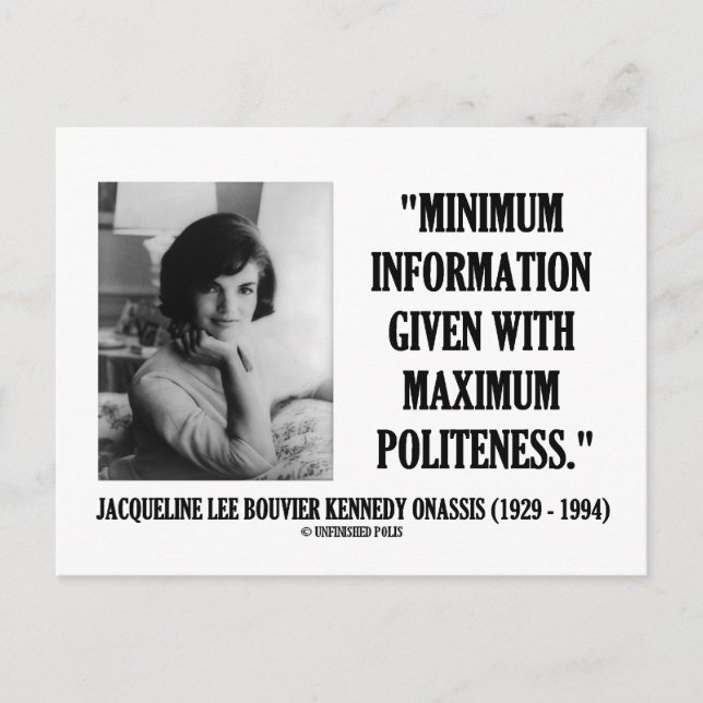Jacqueline Kennedy Minimum Information Politeness Postcard (Front)