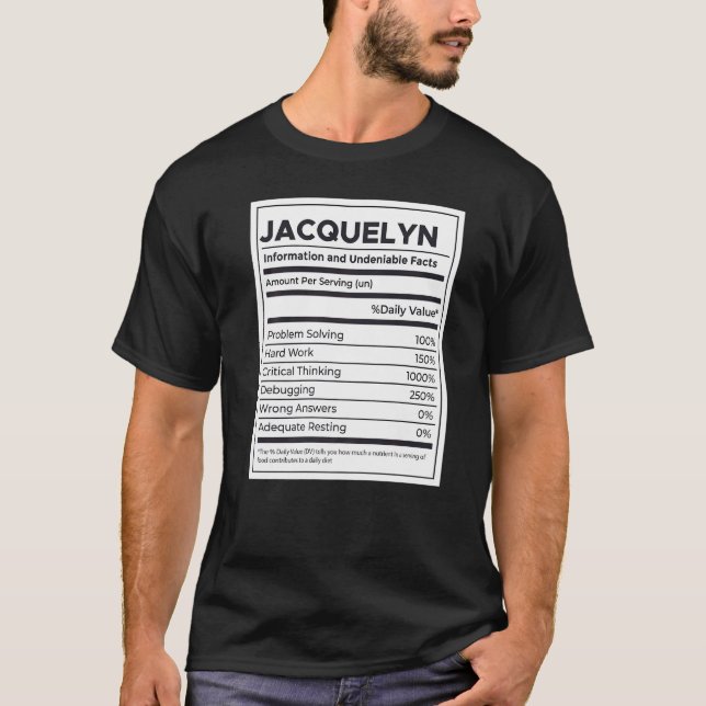 Jacquelyn Nutrition Information Problem Solving Ha T-Shirt (Front)