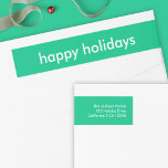 Jade Green Minimalist Vibrant Xmas Return Address Wrap Around Label<br><div class="desc">Simple, stylish "happy holidays" quote wrap around address label with modern typography in white on a jade green background in a minimalist 'scandi' scandinavian design style. The label can be easily personalized with your own greeting, return name and address to make a truly bespoke christmas holiday label for the festive...</div>
