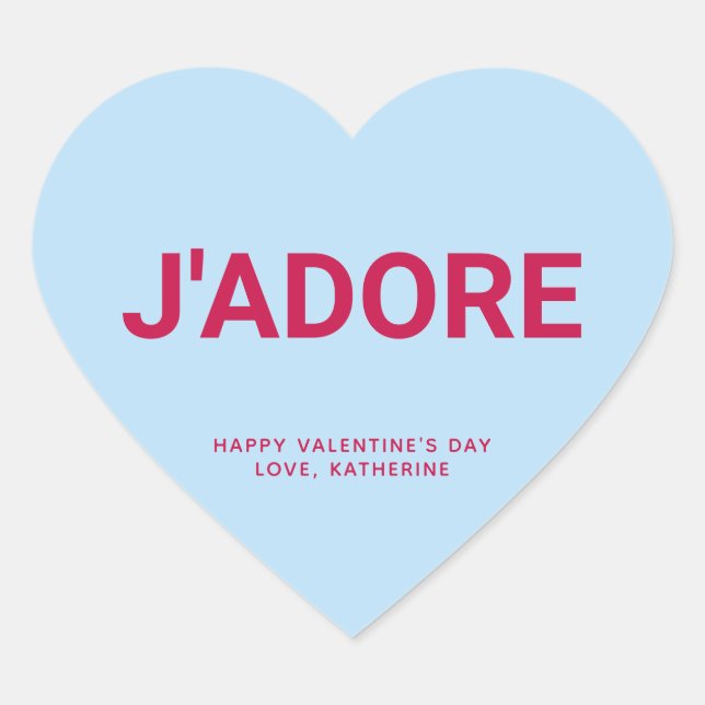 J'adore cute Valentine's Day custom conversation Heart Sticker (Front)