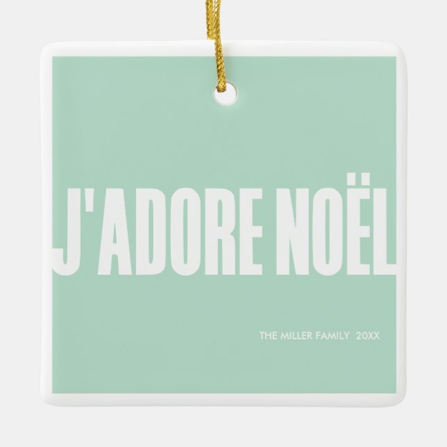 J'adore Noël! Ceramic Ornament (Front)