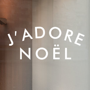 J'adore Noel   Christmas Minimalist Simple White Window Cling