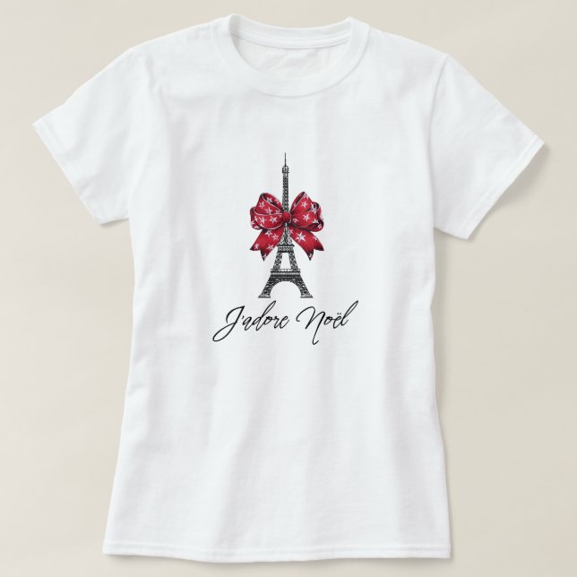 J'adore Noël Eiffel Tower French I Love Christmas T-Shirt (Design Front)