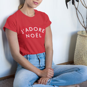 J'adore Noel Modern Love Christmas Stylish Xmas T-Shirt
