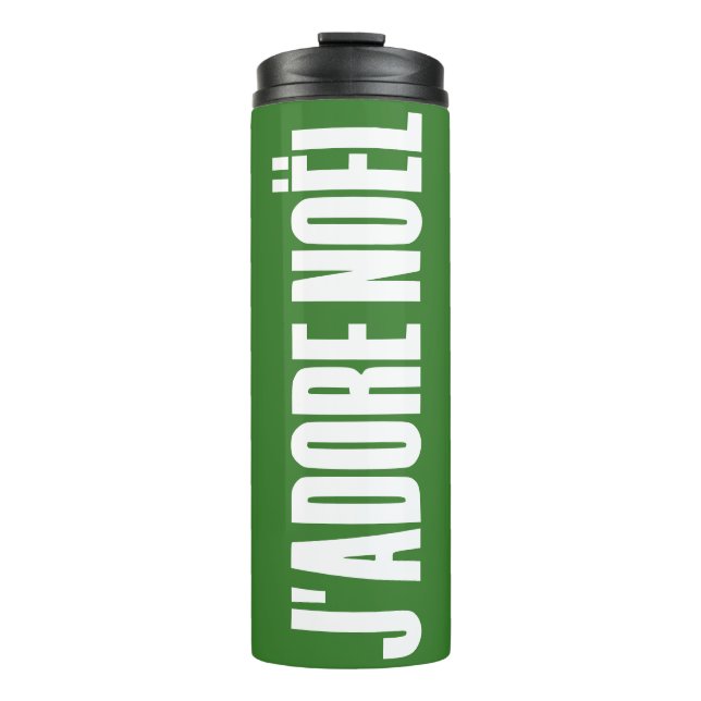 J'adore Noël! Thermal Tumbler (Front)