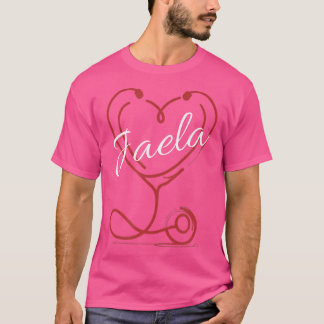 Jaela A Nurse Gift Cute Doctor Designer Personaliz T-Shirt