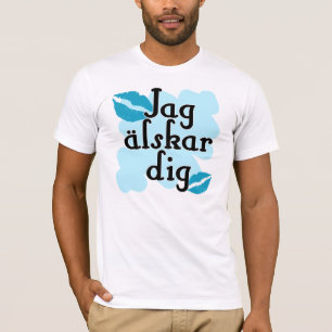 Jag älskar dig - Swedish I Love You T-Shirt