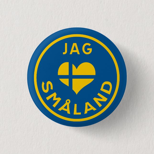 Jag älskar Småland - I love Småland 3 Cm Round Badge (Front)