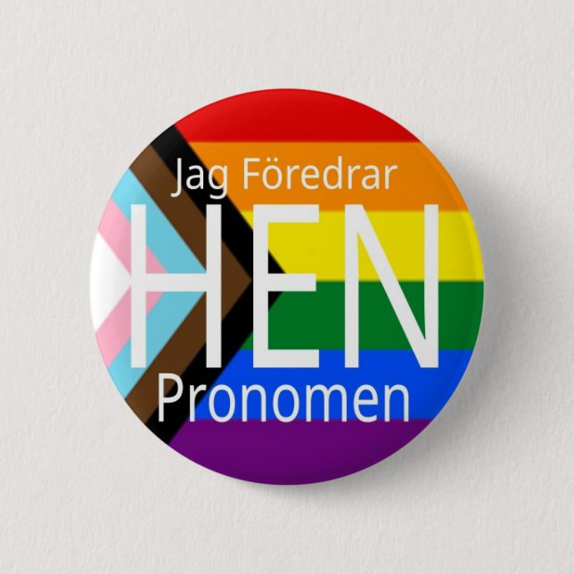 Jag föredrar hen pronomen progress pride - knapp 6 cm round badge (Front)