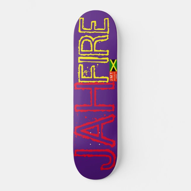 JAH FIRE  SKATEBOARD / JMT USA Skateboard (Front)