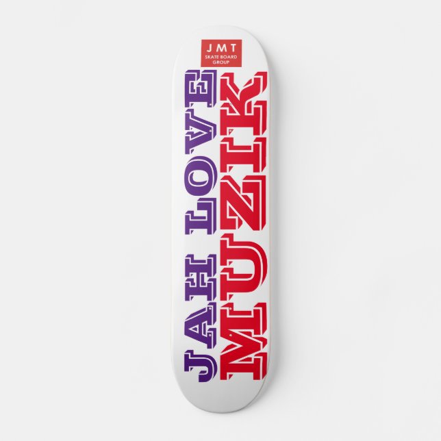 JAH LOVE MUZIK Skateboard (Front)