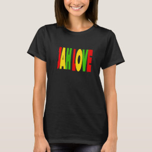 Jah Love Rastafarian Jamaica Reggae Roots & Cultur T-Shirt