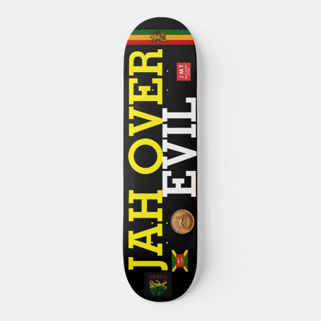 JAH OVER EVIL Skateboard (Front)