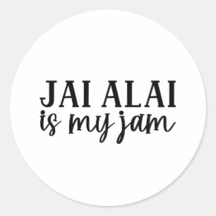 Jai Alai Is My Jam Funny Classic Round Sticker