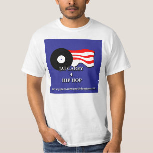 Jai Carey 4 Hip Hop T-Shirt