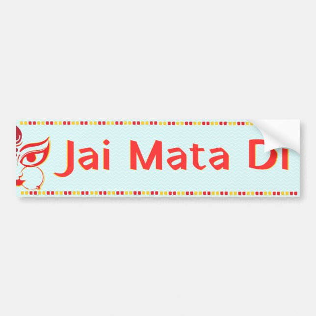 "Jai Mata Di" Maa Durga Hindu Bumper Sticker (Front)