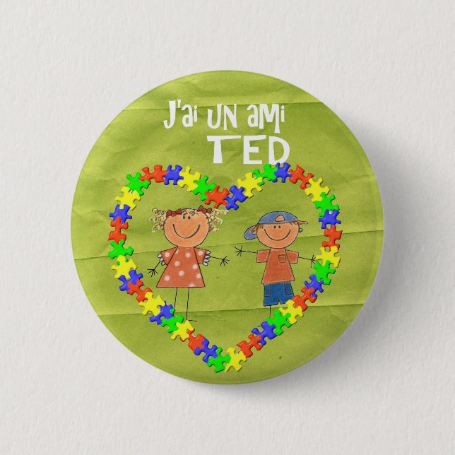 j'ai un ami TED 6 Cm Round Badge (Front)