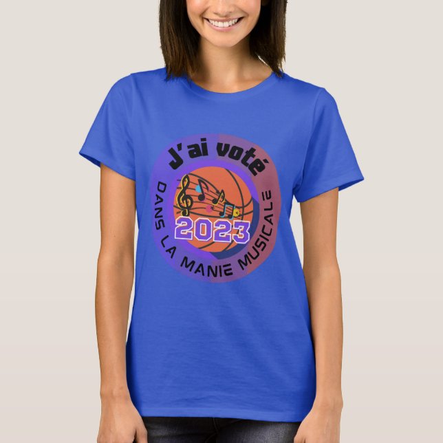 J'ai voté 2023 Manie Musicale Officiel t-shirt (Front)
