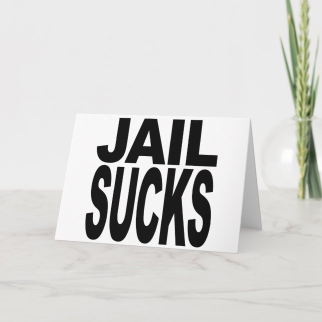 Jail Sucks Card (Front)