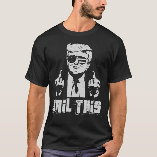 Jail This Trump T-Shirt (Front)