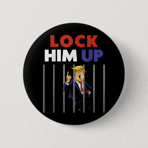 Jail Trump Shirt - Lock Him Up - Anti Trump 6 Cm Round Badge