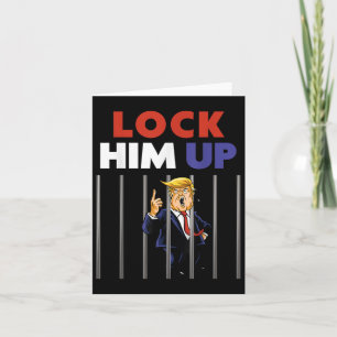 Jail Trump Shirt - Lock Him Up - Anti Trump Card