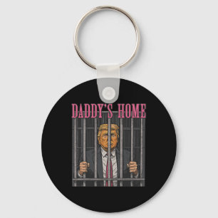 Jailed Leader Humour Statement Daddy's Home Anti T Key Ring