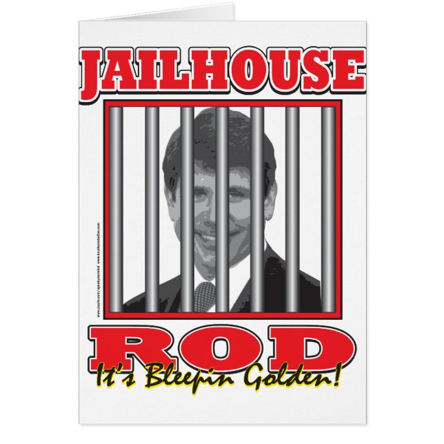 Jailhouse Rod - Rod Blagojavich (Front)