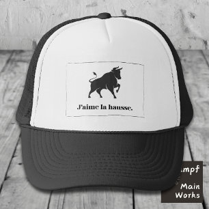 J'aime la Hausse. The Stock Market Bull Trucker Hat