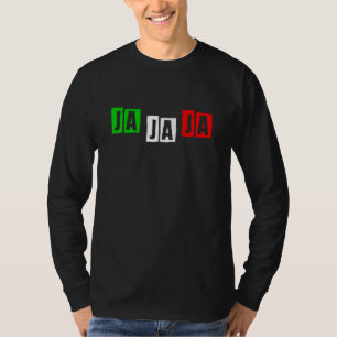 Jajaja Spanish Mexico Latino Hispanic Laughing Wor T-Shirt