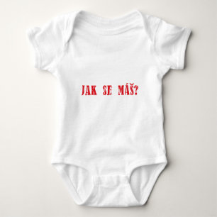 Jak se máš? Czech Greeting - Jak se mas? Baby Bodysuit