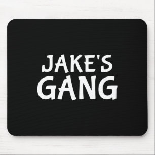 Jake's Gang First Name Jake Bachelor Party Wedding Mouse Mat