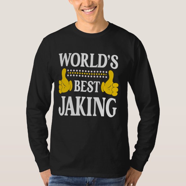Jaking Personal Name Funny First Name World's Best T-Shirt (Front)