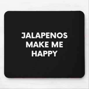 Jalapenos Funny Cinco De Mayo Humour Mexican Food Mouse Mat