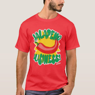 Jalepeno Business Hot Pepper Humour Slogan T-Shirt
