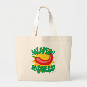 Jalepeno Business Tasty Fun Pepper Humour Slogan Large Tote Bag