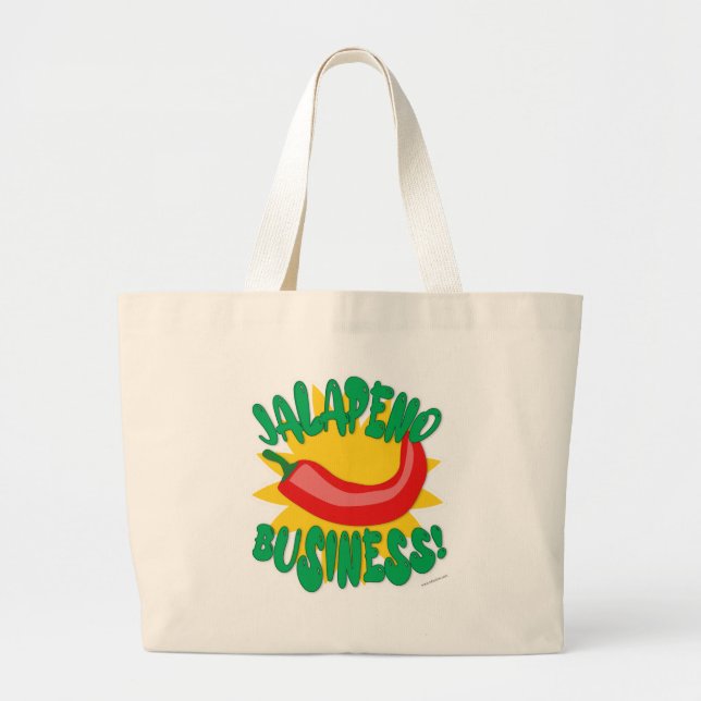  Jalepeno Business Tasty Fun Pepper Humour Slogan Large Tote Bag (Front)