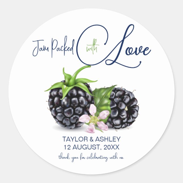 Jam Packed with Love Blackberry Fruit | Wedding Classic Round Sticker (Front)