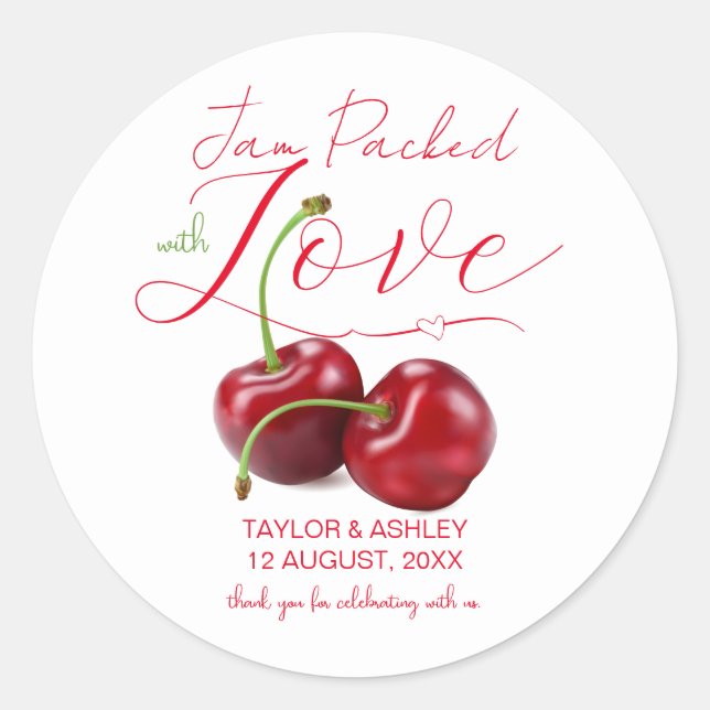 Jam Packed with Love Cherry Fruit | Wedding Classic Round Sticker (Front)