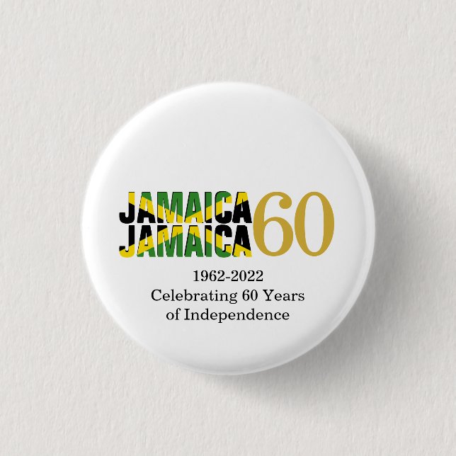 JAMAICA 60th Anniversary Independence 3 Cm Round Badge (Front)